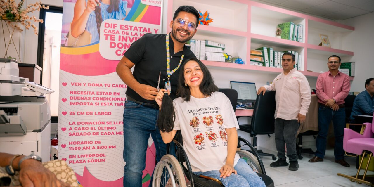 Donar cabello, regalar esperanza: DIF Nayarit transforma vidas