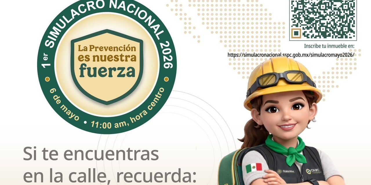 Participa en el 1er Simulacro Nacional 2026 y fortalece la cultura de la prevención.