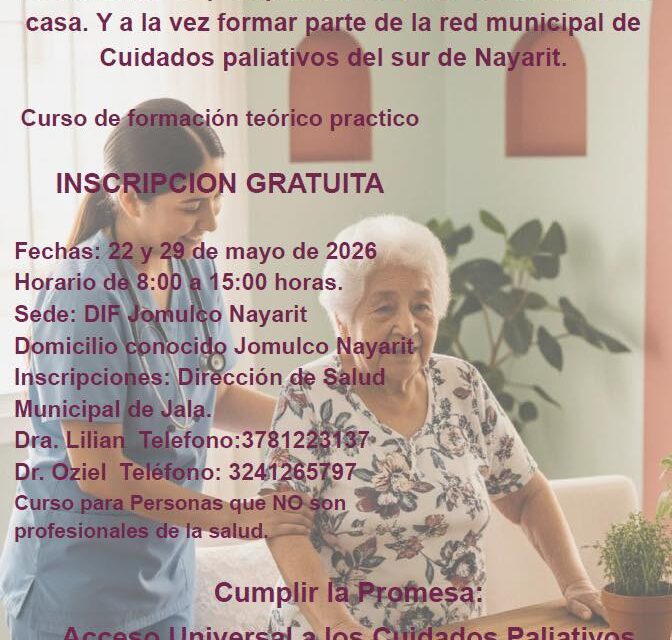 ¡INVITAN A CAPACITACIÓN GRATUITA SOBRE CUIDADOS PALIATIVOS EN JOMULCO!