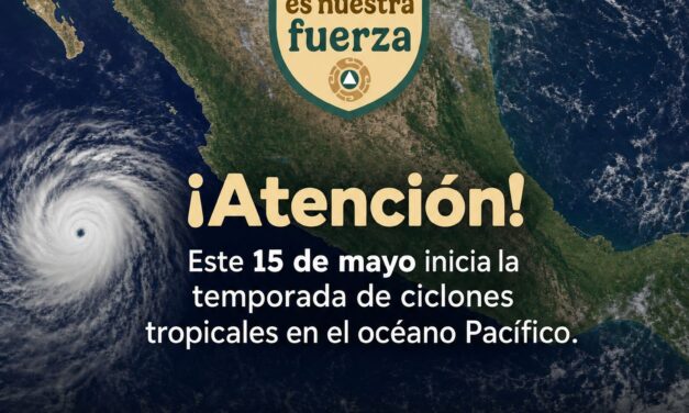 ¡ATENCIÓN BAHÍA DE BANDERAS! INICIA LA TEMPORADA DE CICLONES EN EL PACÍFICO