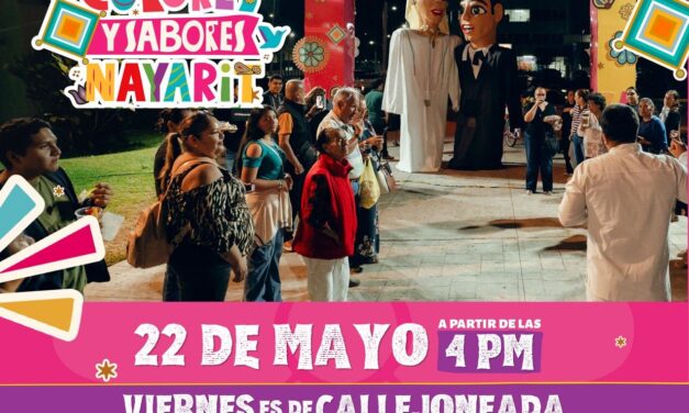 ¡INVITAN AL VIERNES DE CALLEJONEADA EN EL ENCUENTRO DE COLORES Y SABORES DE NAYARIT!