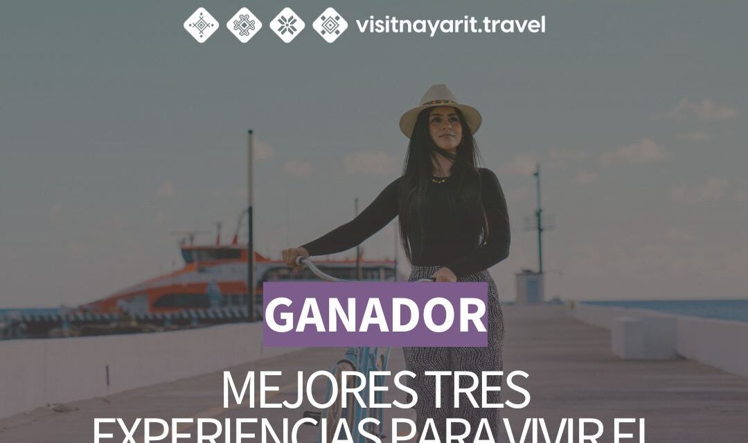NAYARIT BRILLA Y CONQUISTA LO MEJOR DE MÉXICO 2026