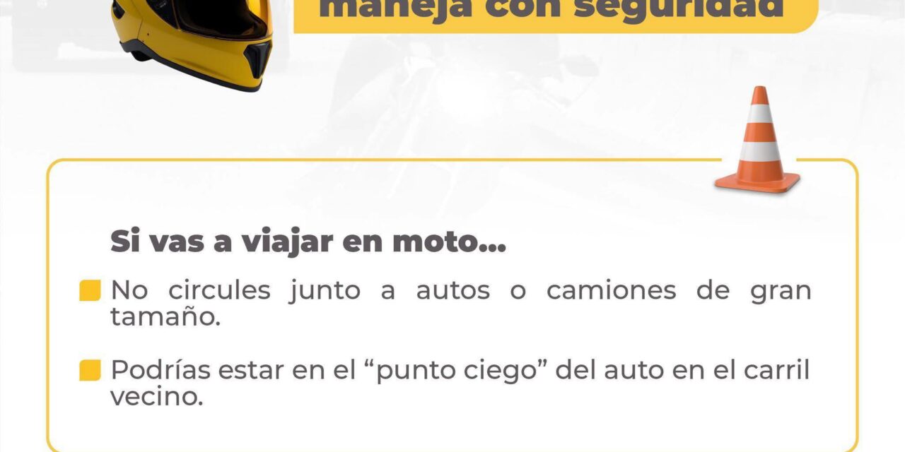 ¡USA EL CASCO Y MANEJA CON SEGURIDAD!