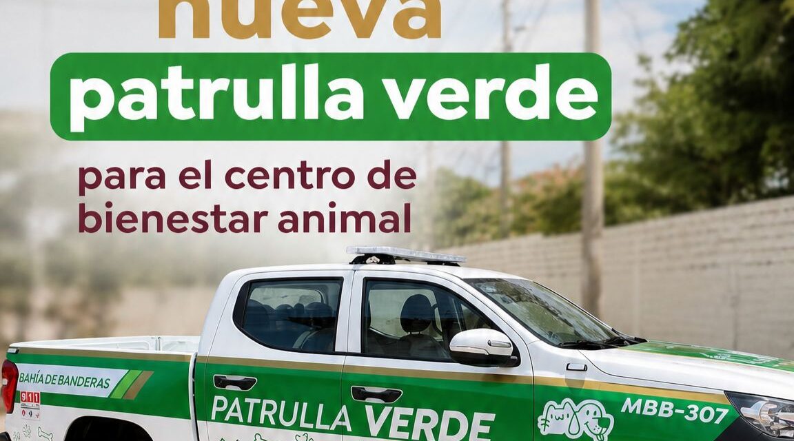 ¡BAHÍA DE BANDERAS REFUERZA EL BIENESTAR ANIMAL CON NUEVA PATRULLA!