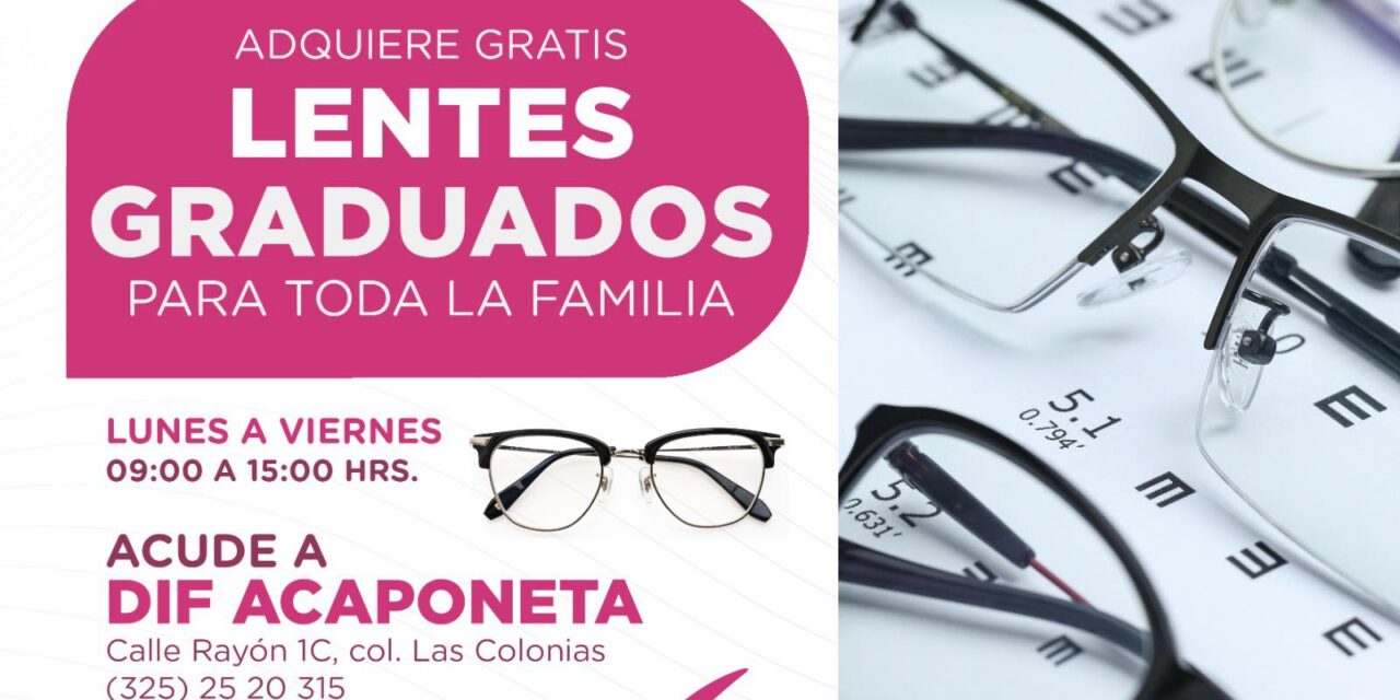 ¡CUIDA TU VISTA CON LA CAMPAÑA DE LENTES GRADUADOS!