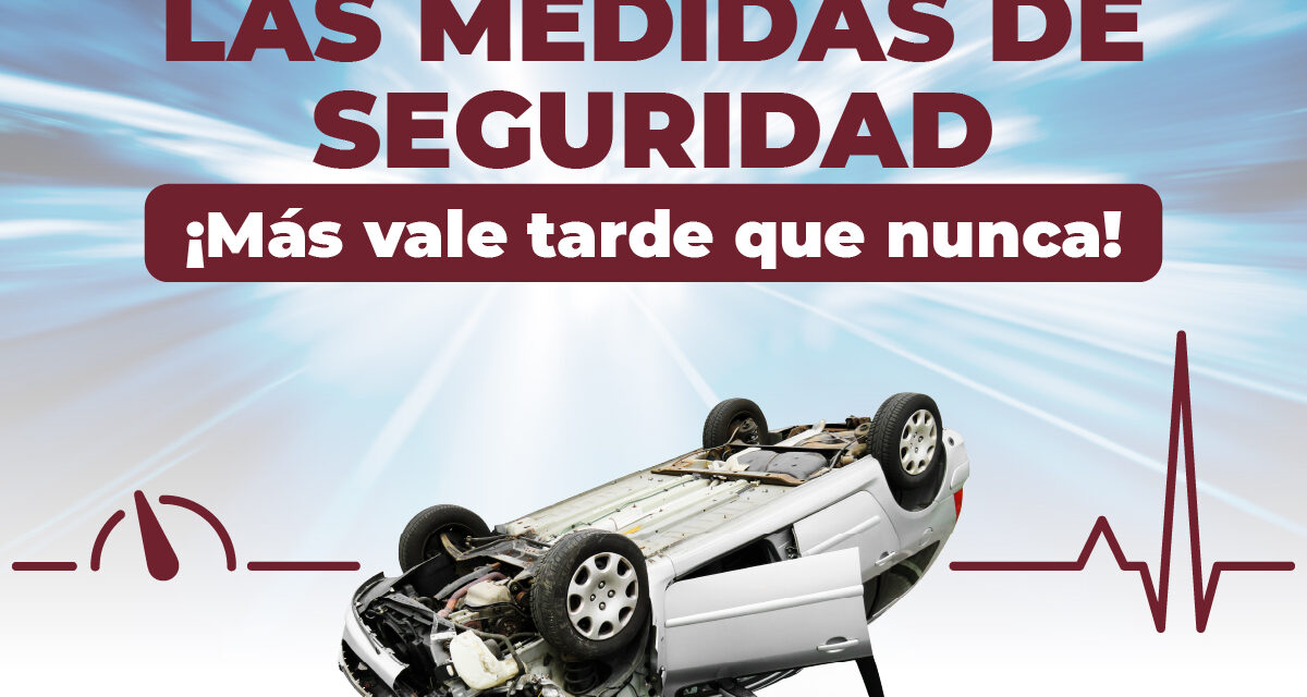 ¡CONDUCE CON RESPONSABILIDAD Y LLEGA SEGURO A CASA!