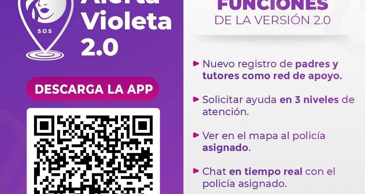 ¡ALERTA VIOLETA 2.0 FORTALECE LA SEGURIDAD DE LAS MUJERES!