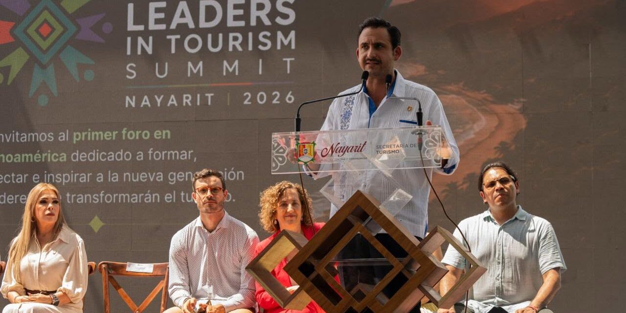 ¡NAYARIT HACE HISTORIA COMO SEDE DEL FUTURE LEADERS IN TOURISM SUMMIT 2026!