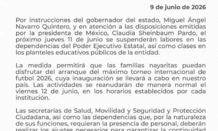 Suspenderán labores y clases en Nayarit el próximo 11 de junio