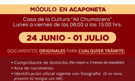 ¡MÓDULO DEL INE BRINDA ATENCIÓN EN ACAPONETA! CONOCE LOS REQUISITOS Y FECHAS