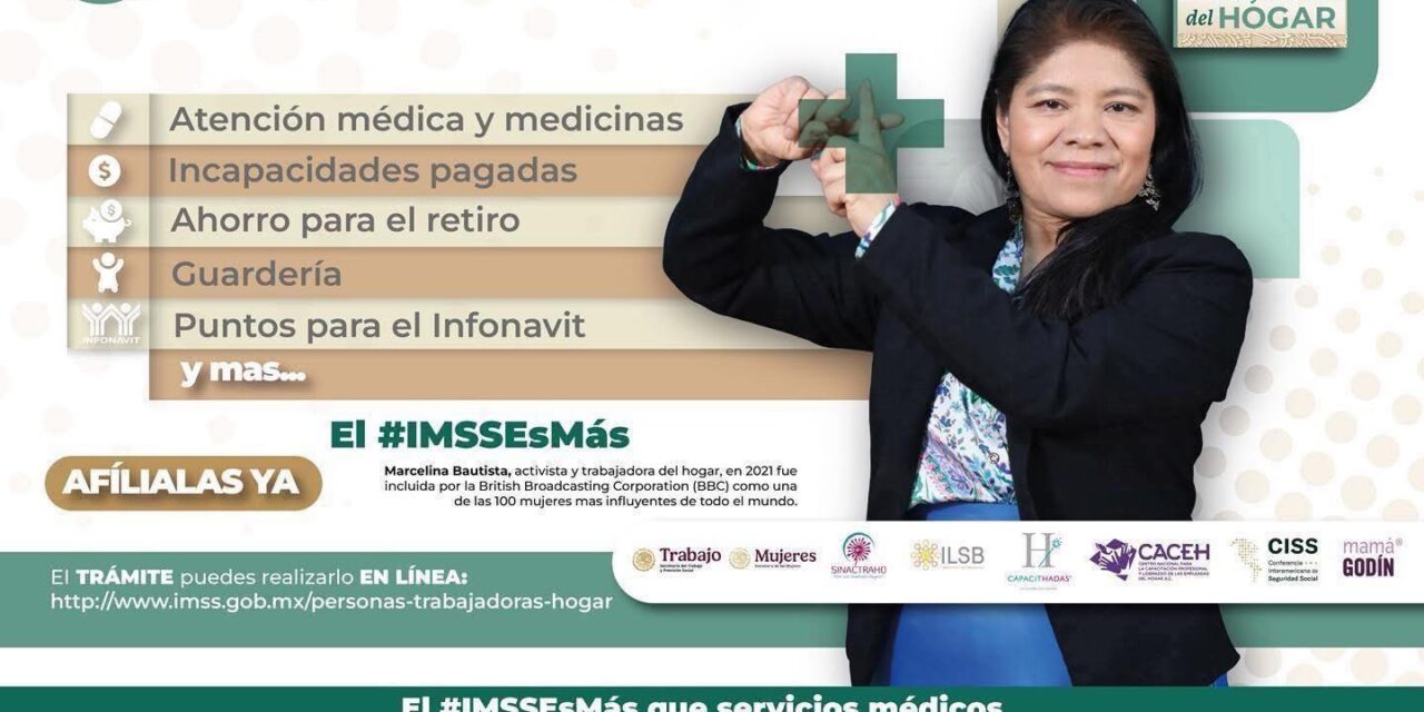 ¡LAS PERSONAS TRABAJADORAS DEL HOGAR TIENEN DERECHO A LA SEGURIDAD SOCIAL!