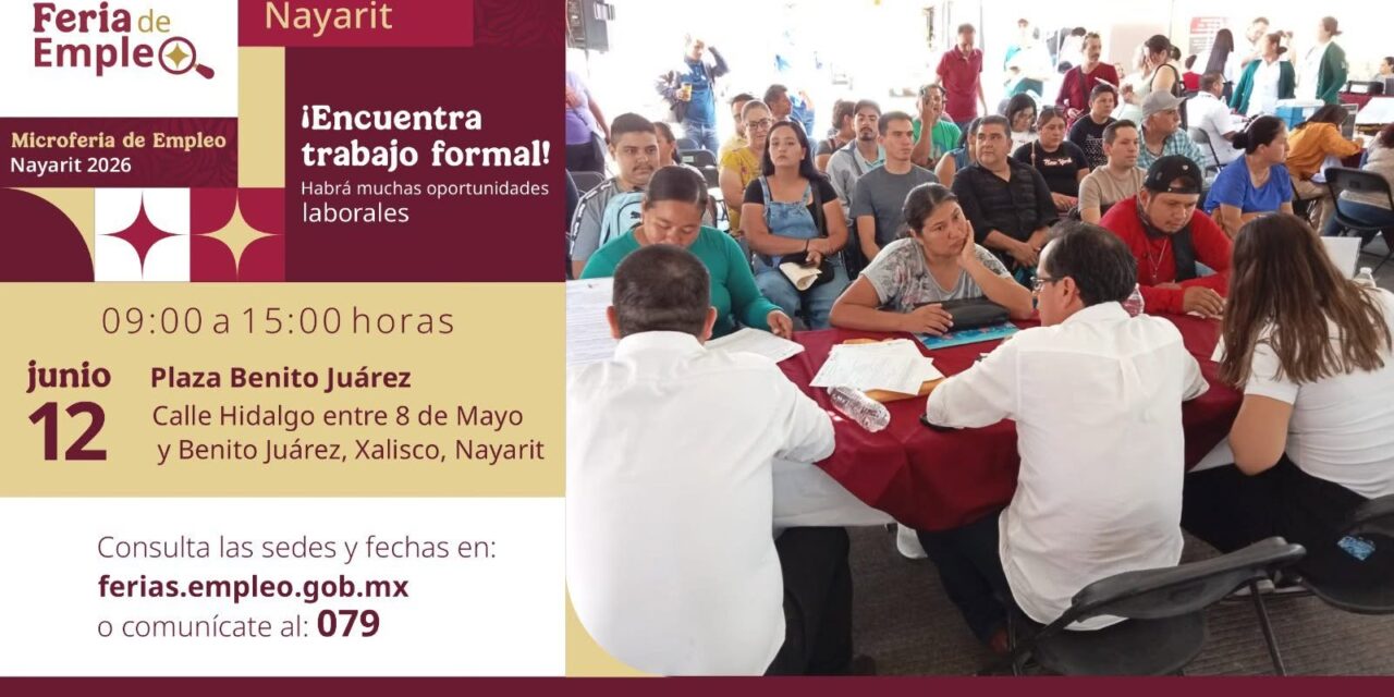 ¡ENCUENTRA TU PRÓXIMO EMPLEO EN LA MICROFERIA DE EMPLEO NAYARIT 2026!