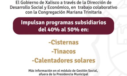 ¡MEJORA TU HOGAR CON PROGRAMAS SUBSIDIADOS! APOYOS PARA LAS FAMILIAS DE XALISCO