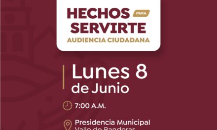 ¡VALLE DE BANDERAS SERÁ SEDE DE LA AUDIENCIA CIUDADANA!