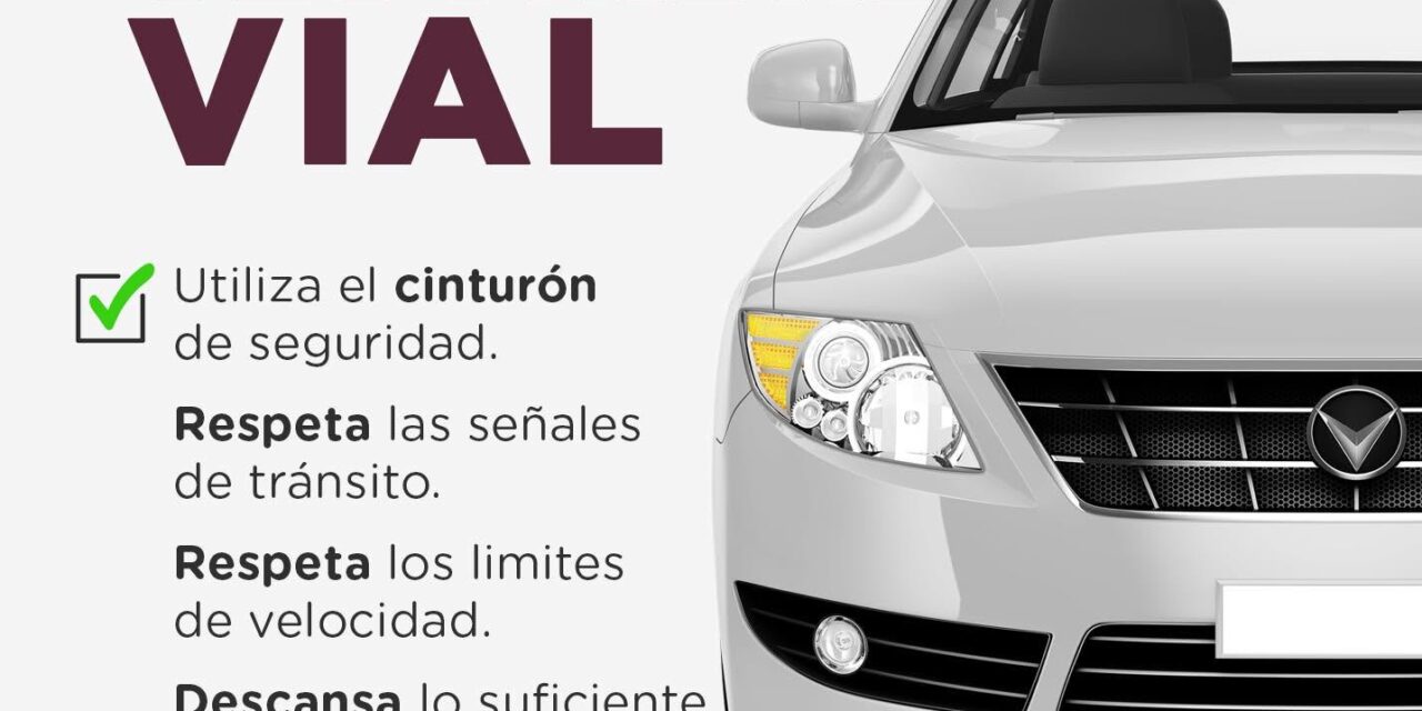 ¡CONDUCE CON RESPONSABILIDAD Y PROTEGE TU VIDA!