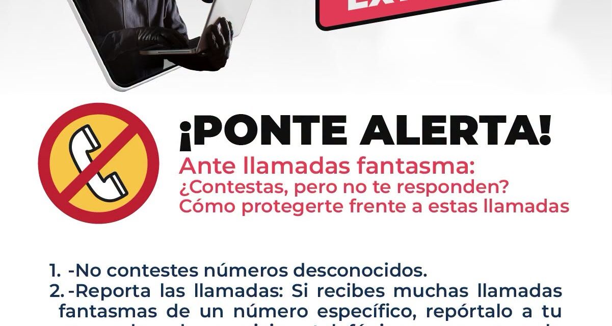 ¡NO CAIGAS EN LA EXTORSIÓN! PROTÉGETE, DENUNCIA Y PREVIENE ESTE DELITO