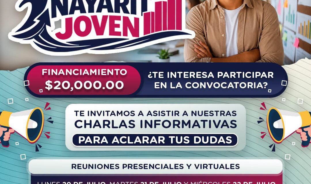 ¡IMPULSA TU EMPRENDIMIENTO CON NAYARIT JOVEN Y ACCEDE A $20 MIL PESOS!