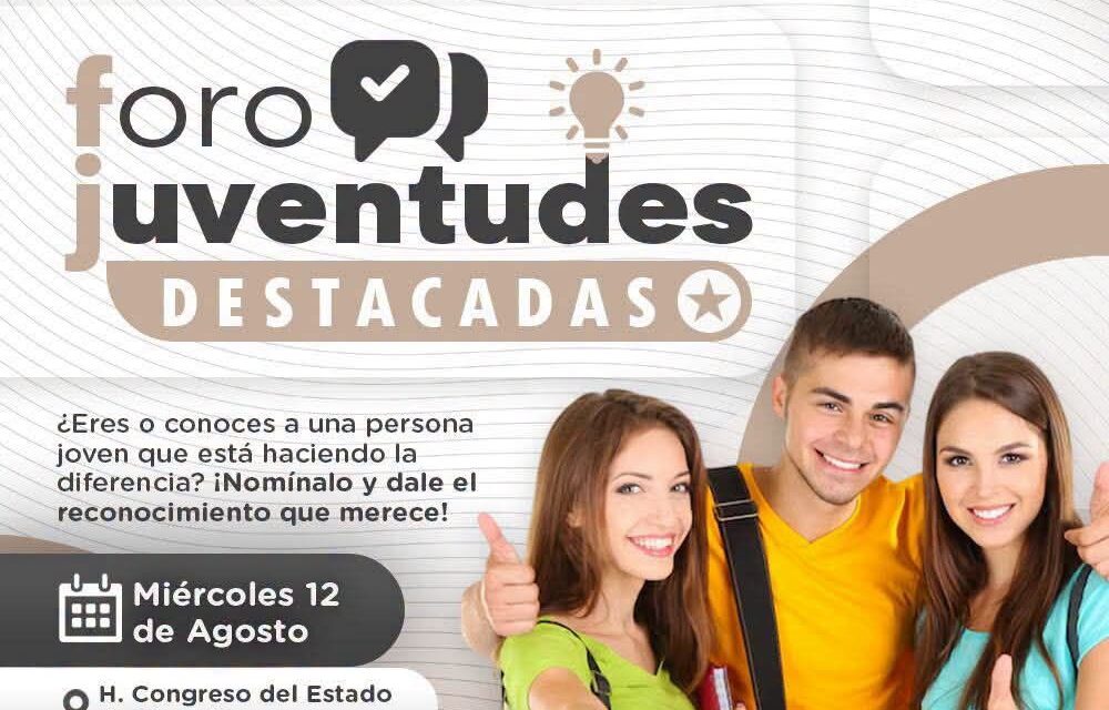 ¡RECONOZCAMOS A LAS JUVENTUDES QUE INSPIRAN Y HACEN LA DIFERENCIA!