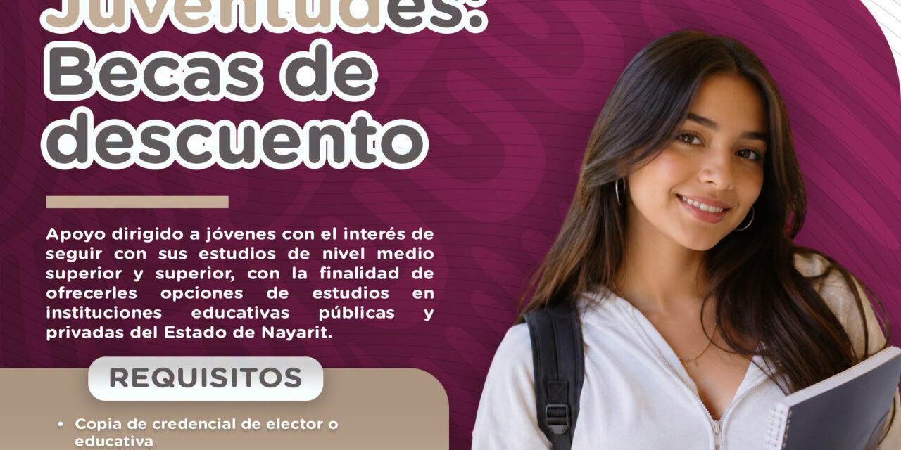 ¡SIGUE ESTUDIANDO Y ALCANZA TUS METAS CON LAS BECAS DE DESCUENTO DEL INJUVE!