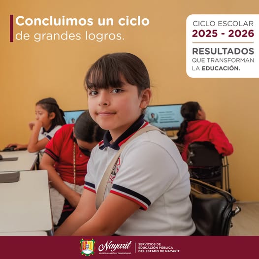 ¡FELICES VACACIONES! CONCLUYE CON ÉXITO EL CICLO ESCOLAR EN NAYARIT