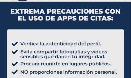 ¡PROTÉGETE AL USAR APPS DE CITAS! SIGUE ESTAS RECOMENDACIONES DE SEGURIDAD