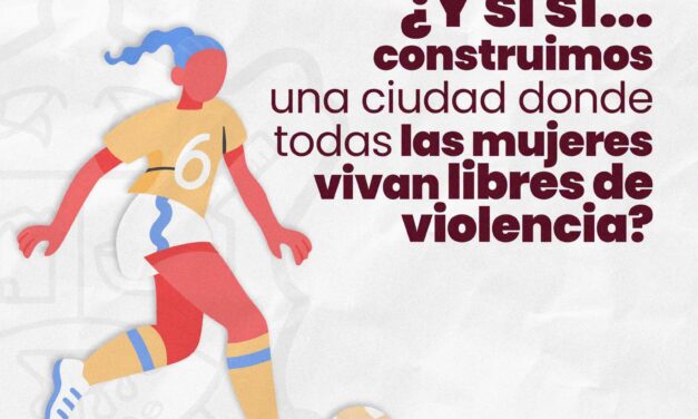 ¡POR UN XALISCO LIBRE DE VIOLENCIA CONTRA LAS MUJERES! RESPETO, SEGURIDAD Y JUSTICIA PARA TODAS