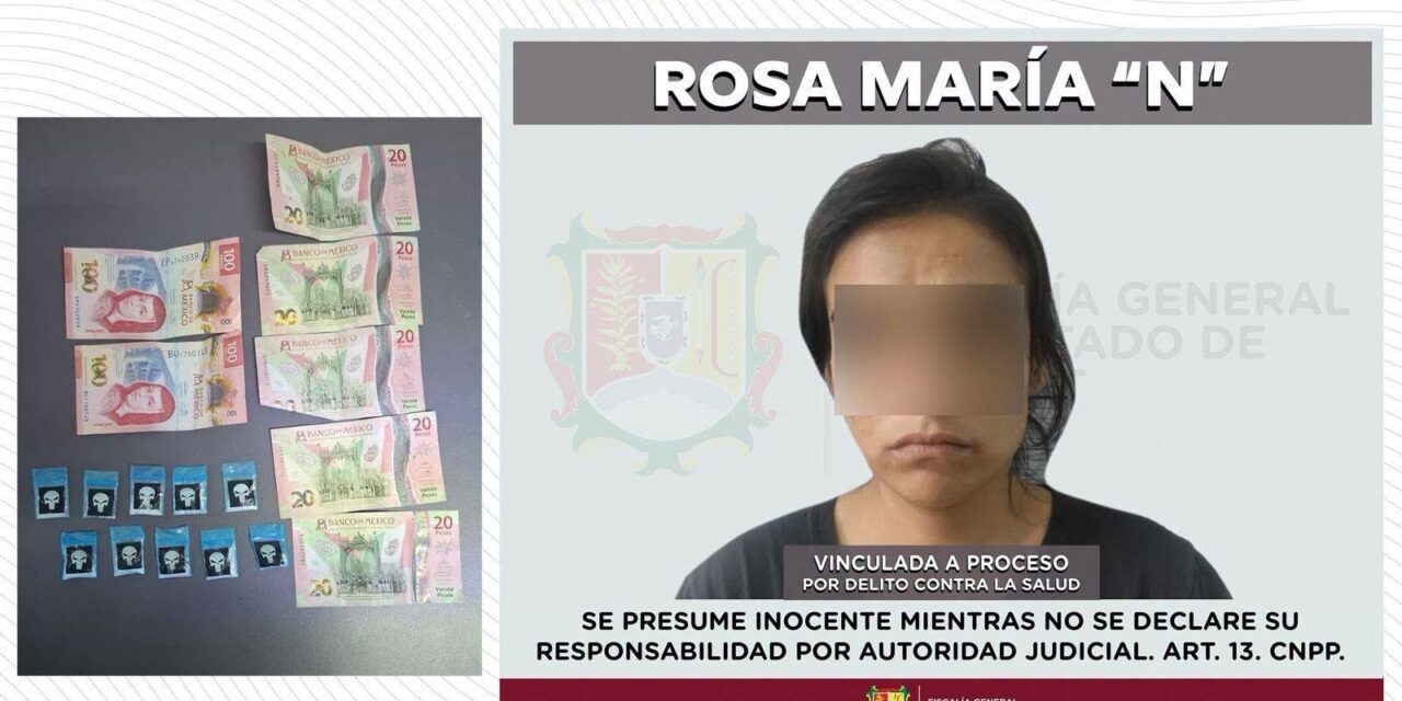 ¡VINCULAN A PROCESO A MUJER POR NARCOMENUDEO CON FINES DE VENTA!