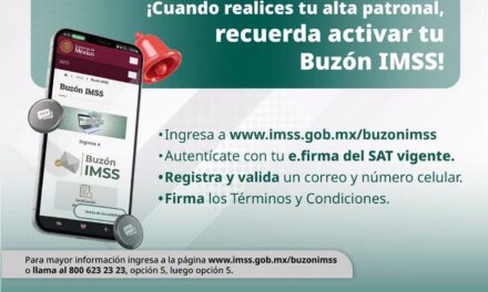 ¡ACTIVA TU #BUZÓNIMSS Y REALIZA TUS TRÁMITES DE FORMA ÁGIL, SEGURA Y SENCILLA!