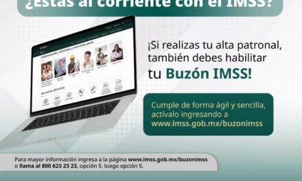 ¡ACTIVA TU #BUZÓNIMSS Y MANTENTE AL DÍA CON TUS TRÁMITES!