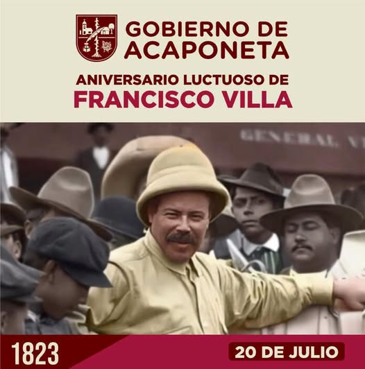 ¡ACAPONETA CONMEMORA EL LEGADO DE FRANCISCO VILLA, EL “CENTAURO DEL NORTE”!
