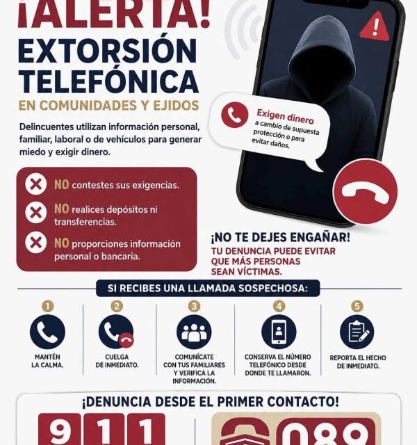 ¡ALERTA! PREVÉN LA EXTORSIÓN TELEFÓNICA
