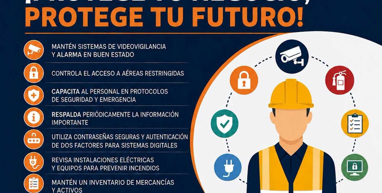 PREVENCIÓN: LA CLAVE PARA PROTEGER TU NEGOCIO