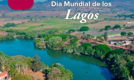 ¡NAYARIT CONMEMORA EL DÍA MUNDIAL DE LOS LAGOS Y LLAMA A PROTEGER SU RIQUEZA NATURAL!