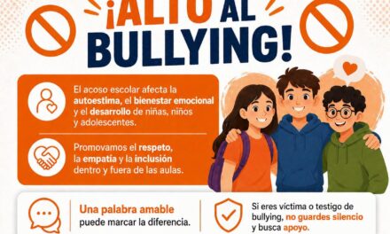 ¡ALTO AL BULLYING! PROMUEVEN RESPETO Y EMPATÍA