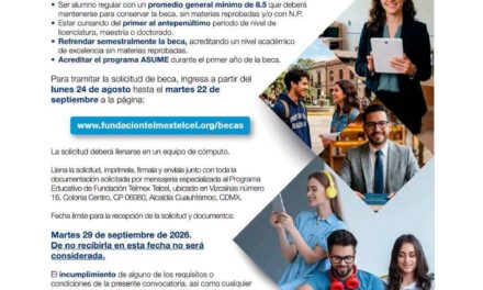 ¡ABIERTA LA CONVOCATORIA DE BECA TELMEX-TELCEL 2026!
