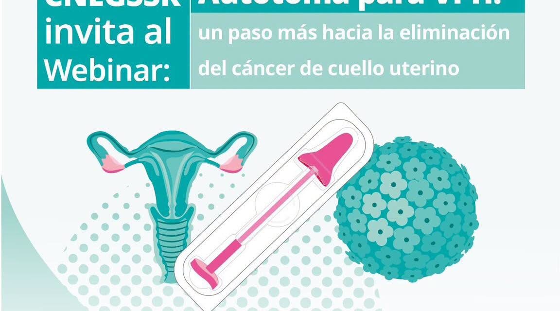 ¡CONOCE MÁS SOBRE LA AUTOTOMA PARA DETECTAR EL VPH Y PREVENIR EL CÁNCER CERVICOUTERINO!