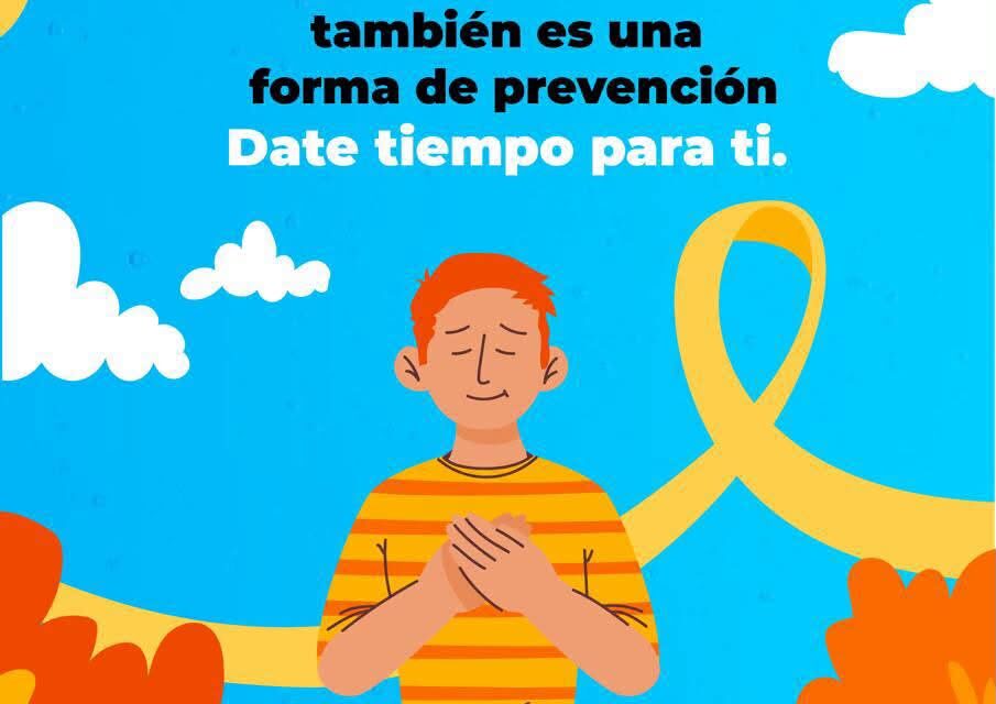 ¡CUIDAR TU SALUD EMOCIONAL TAMBIÉN ES PREVENIR! ESCÚCHATE Y PIDE APOYO