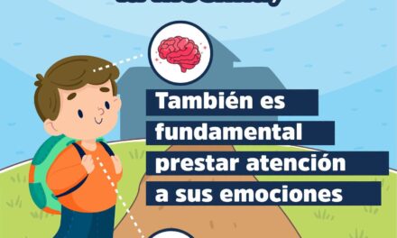 ¡NO BASTA CON REVISAR LA MOCHILA, TAMBIÉN HAY QUE ESCUCHAR SUS EMOCIONES!