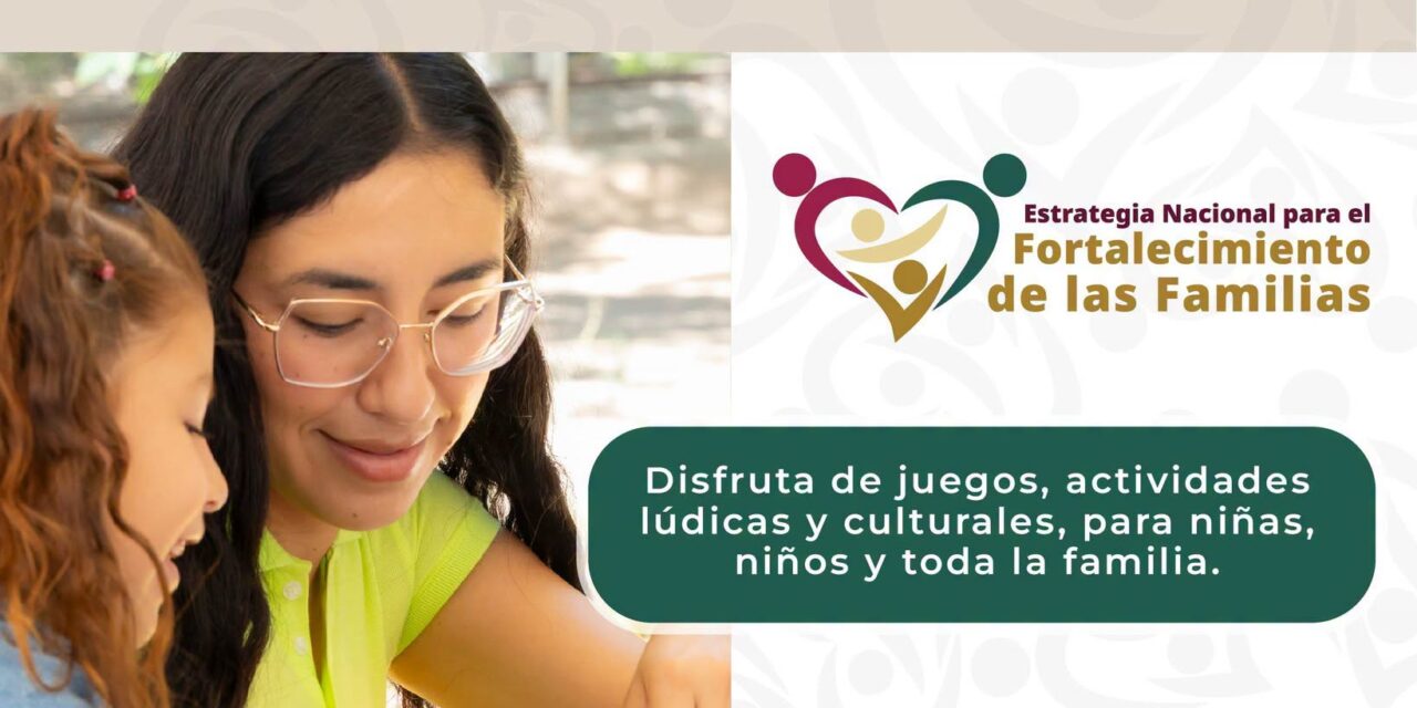 ¡DIVIÉRTETE EN FAMILIA! DIF NAYARIT INVITA AL EVENTO “MI FAMILIA, MI LUGAR SEGURO”