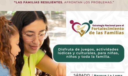 ¡DIVIÉRTETE EN FAMILIA! DIF NAYARIT INVITA AL EVENTO “MI FAMILIA, MI LUGAR SEGURO”