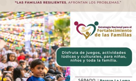 ¡NO TE LO PIERDAS! DISFRUTA EN FAMILIA “MI FAMILIA, MI LUGAR SEGURO”
