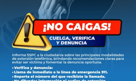 ¡NO CAIGAS EN LA EXTORSIÓN! CUELGA, VERIFICA Y DENUNCIA