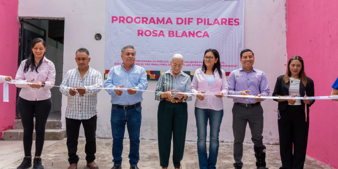 BEATRIZ ESTRADA INAUGURA NUEVO CENTRO DIF PILARES EN ROSA BLANCA